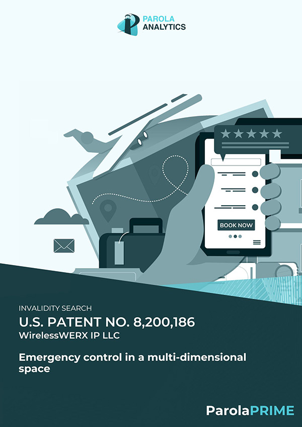 This prior art search report presents the mappings of the various elements of claim 1 of U.S. Patent No. 8,200,186 (186 Patent), titled “Emergency control in a multi-dimensional space”, from assignee WirelessWerx IP, LLC, published on 12 June 2012.